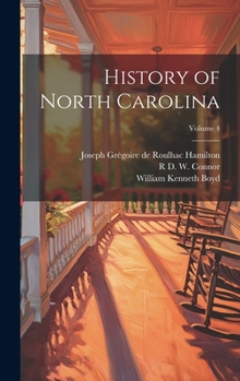 Hardcover History of North Carolina; Volume 4 Book