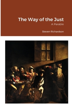 Paperback The Way of the Just: A Parable Book