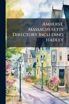 Paperback Amherst, Massachusetts Directory Including Hadley Book