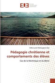 Paperback Pédagogie chrétienne et comportements des élèves [French] Book