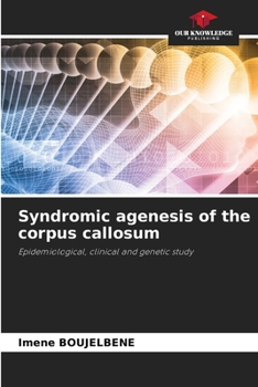 Paperback Syndromic agenesis of the corpus callosum Book