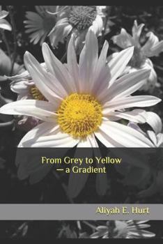 Paperback From Grey to Yellow &#9472; a Gradient Book