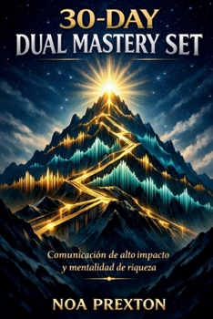 Paperback 30-Day Dual Mastery Set: Comunicación de Alto Impacto y Mentalidad de Riqueza Book