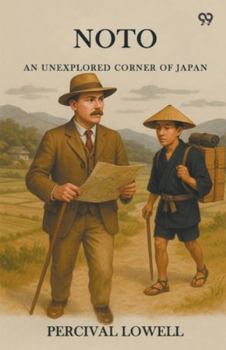 Paperback Noto An Unexplored Corner Of Japan Book