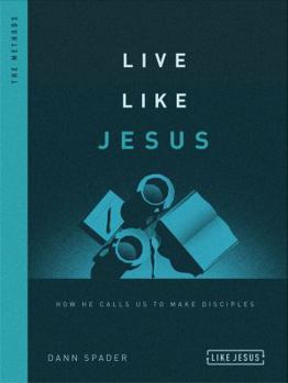 Paperback Live Like Jesus: How He Calls Us to Make Disciples Book