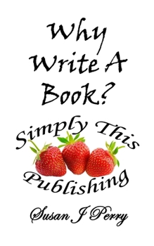 Paperback Why Write A Book? Book