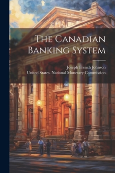 Paperback The Canadian Banking System Book
