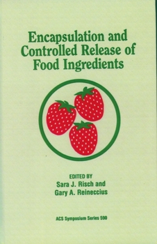 Hardcover Encapsulation and Controlled Release of Food Ingredients Book