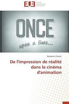 Paperback de l'Impression de Réalité Dans Le Cinéma d'Animation [French] Book
