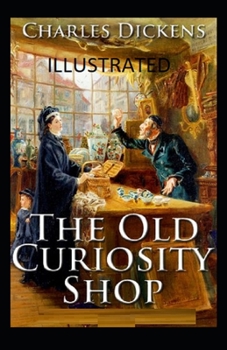 Paperback The Old Curiosity Shop Illustrated Book