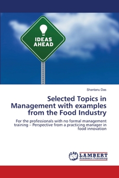 Paperback Selected Topics in Management with examples from the Food Industry Book