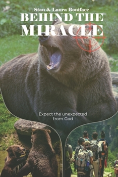 Paperback Behind The Miracle: Expect the unexpected from God Book