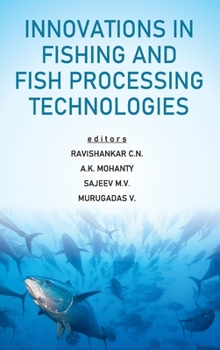 Hardcover Innovations In Fishing And Fish Processing Technologies Book