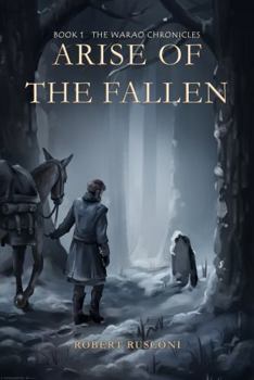 Paperback Arise of the Fallen: The Warao Chronicles Book