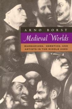 Paperback Medieval Worlds: Barbarians, Heretics and Artists in the Middle Ages Book