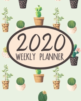 Paperback 2020 Weekly Planner: Cactus Succulent Small Size Easy To Carry Two Page A Week Planner Calendar Book