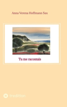 Hardcover Tu me racontais [French] Book