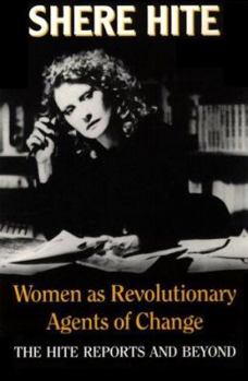 Paperback Women as Revolutionary Agents of Change: The Hite Reports and Beyond Book