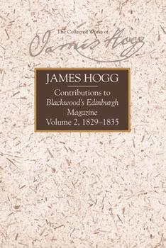 Hardcover Contributions to Blackwood's Edinburgh Magazine, Volume 2: 1829-1835 Book