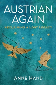 Paperback Austrian Again: Reclaiming a Lost Legacy Book