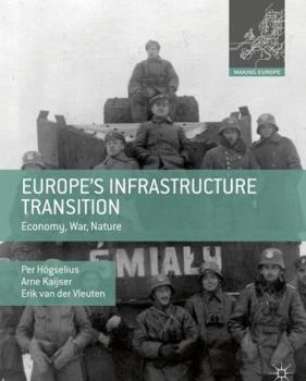 Paperback Europe's Infrastructure Transition: Economy, War, Nature Book