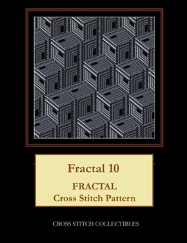 Paperback Fractal 10: Fractal Cross Stitch Pattern [Large Print] Book