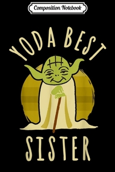 Paperback Composition Notebook: Yoda Best Sister Cartoon Yoda Journal/Notebook Blank Lined Ruled 6x9 100 Pages Book