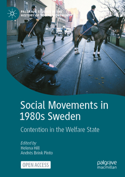 Paperback Social Movements in 1980s Sweden: Contention in the Welfare State Book