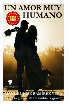 Paperback Un Amor Muy Humano [Spanish] Book
