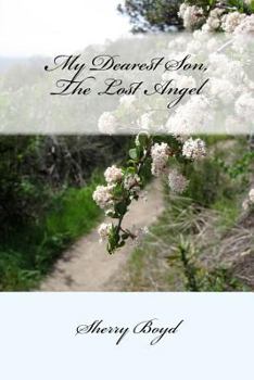 Paperback My Dearest Son, The Lost Angel Book