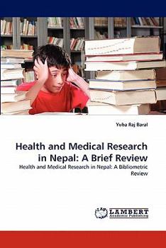 Paperback Health and Medical Research in Nepal: A Brief Review Book