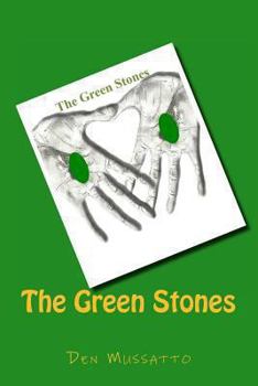 Paperback The Green Stones: Old Irish Gospel Tale About The Stonelight Book