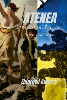 Paperback Atenea: POWRÓT DO &#379;RÓDEL, Saga Rodzinna [Polish] Book