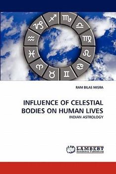 Paperback Influence of Celestial Bodies on Human Lives Book