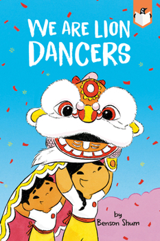 Paperback We Are Lion Dancers Book