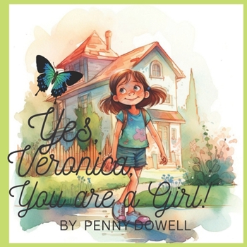 Paperback Yes, Veronica You Are A Girl! Book