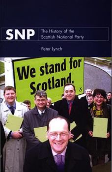 Paperback Snp: The History of the Scottish National Party Book