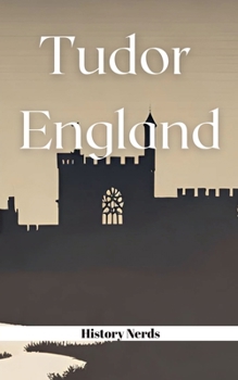 Tudor England (History of England)