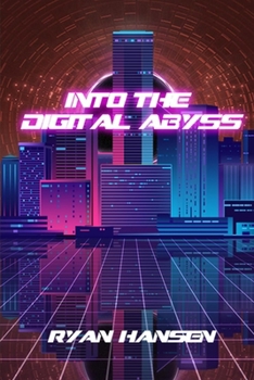 Paperback Into the Digital Abyss Book