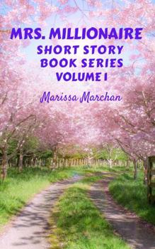 Paperback Mrs. Millionaire Short Story Book Series Volume 1 Book