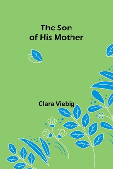 Paperback The Son of His Mother Book