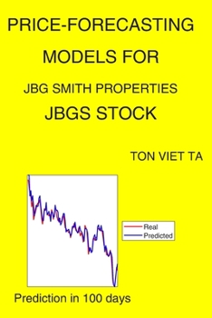 Paperback Price-Forecasting Models for Jbg Smith Properties JBGS Stock Book