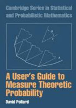Paperback A User's Guide to Measure Theoretic Probability Book