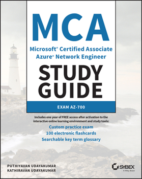 MCA Microsoft Certified Associate Network Engineer Study Guide: Exam AZ-700