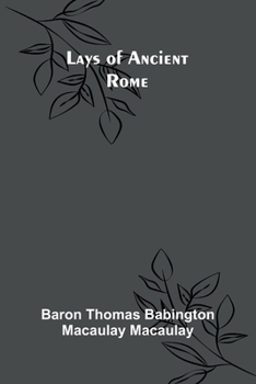 Lays of Ancient Rome