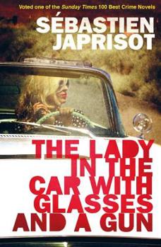 Paperback The Lady in the Car with Glasses and a Gun Book