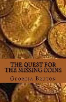 Paperback The Quest for the Missing Coins: A mystery Book