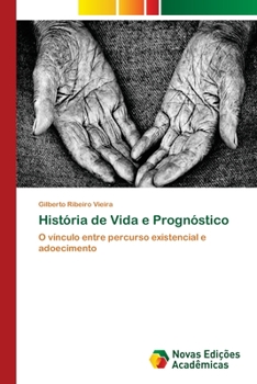 Paperback História de Vida e Prognóstico [Portuguese] Book