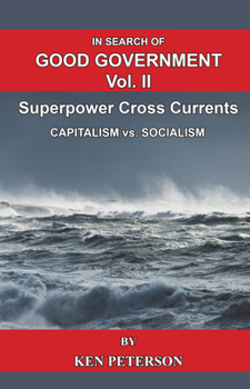 Paperback In Search of Good Government Vol. II: Superpower Cross Currents Book