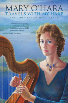 Hardcover Travels with My Harp: The Complete Autobiography Book